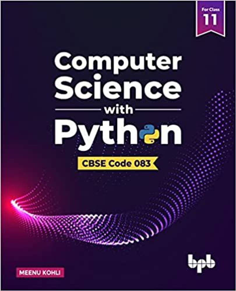 Kips Computer Science With Python Class XI (CBSE Code 083), 49% OFF