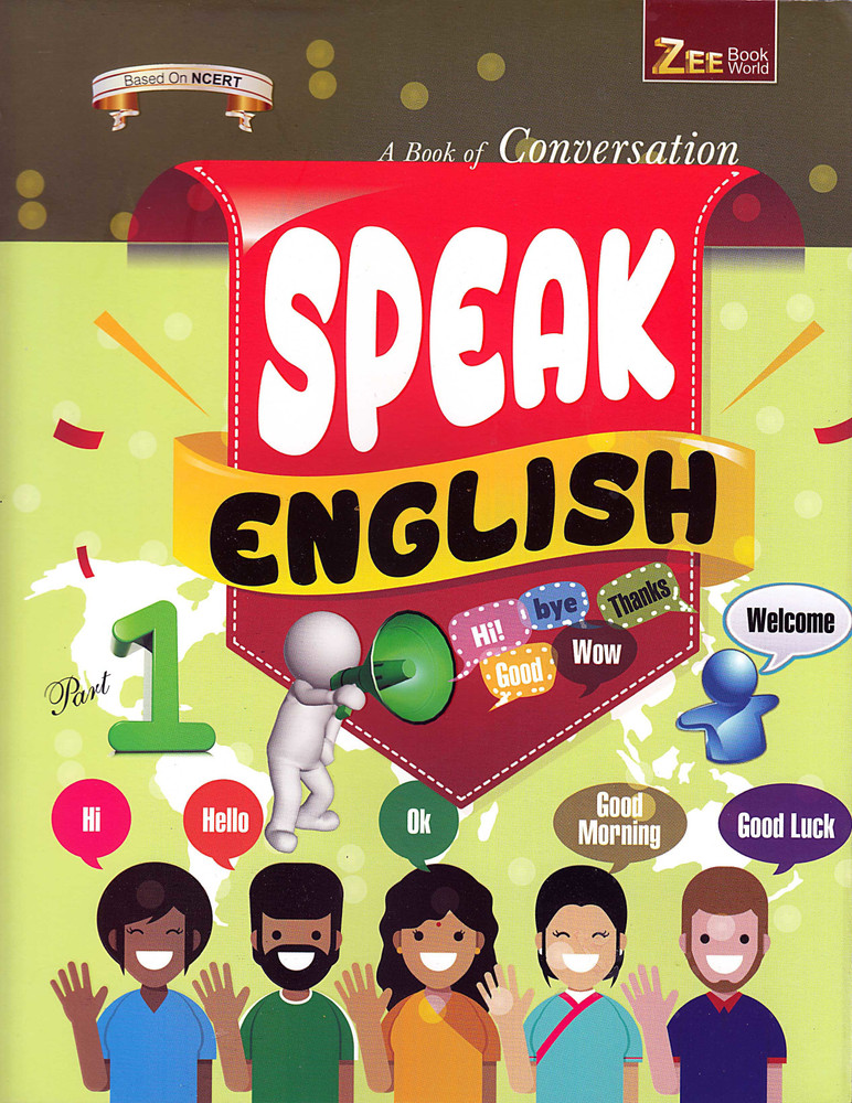 Speak English A Book Of Conversation For Class 1 English Speaking Book English And Hindi Conversation Book Learn English With Talking Sentence Boost Your Vocabulary Buy Speak English A Book Of Conversation For