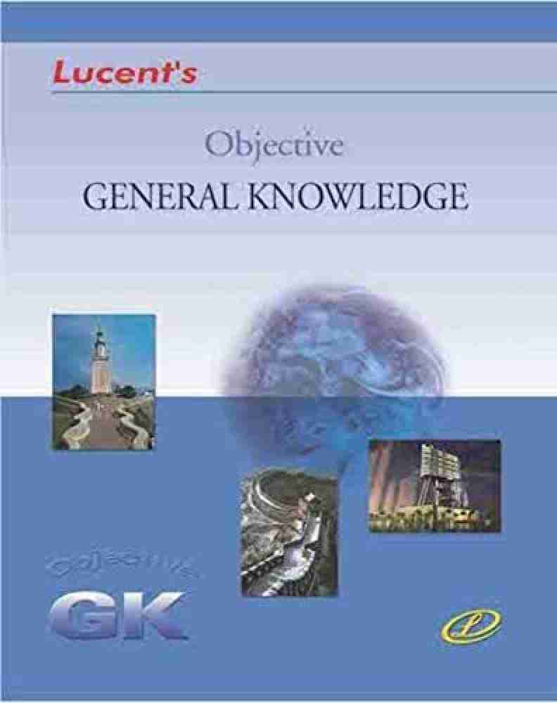 Lucent's Publication - Objective - General Knowledge: Buy Lucent's ...
