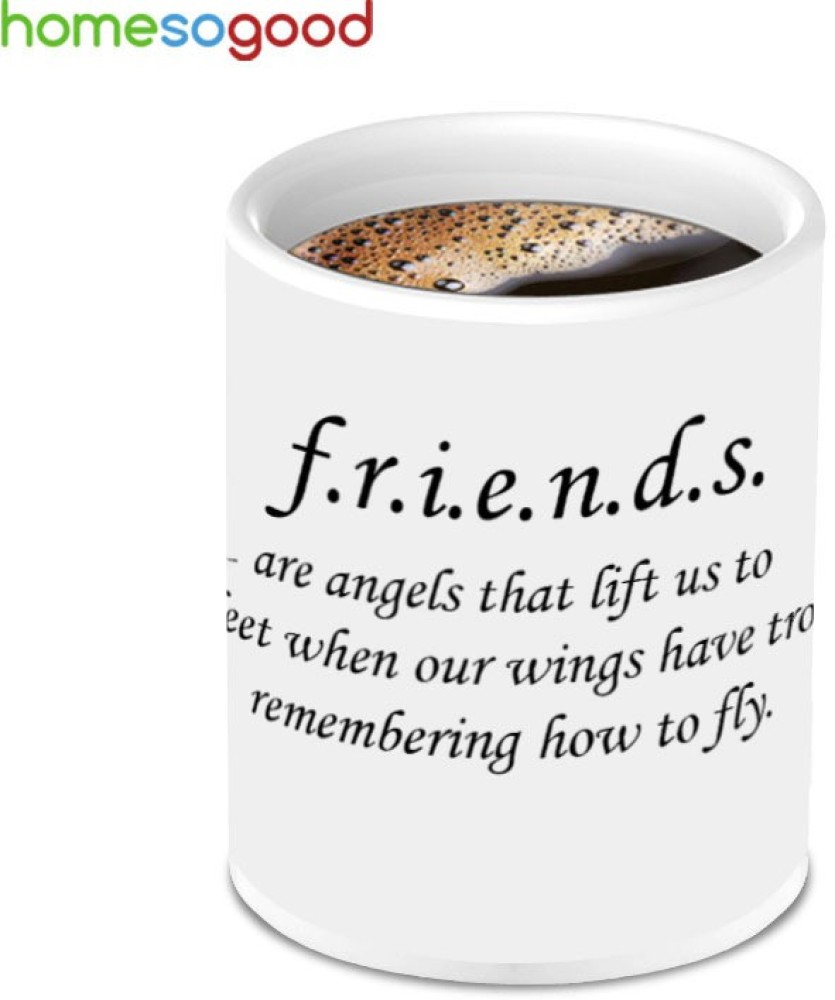 Homesogood Unique Best Friend With Awesome Quotes To Fly Ceramic ...