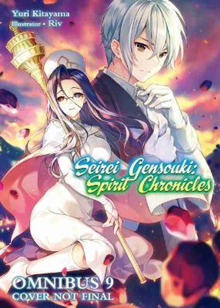 Seirei Gensouki: Spirit Chronicles (Light Novel): Seirei Gensouki: Spirit  Chronicles: Omnibus 10 (Paperback) 