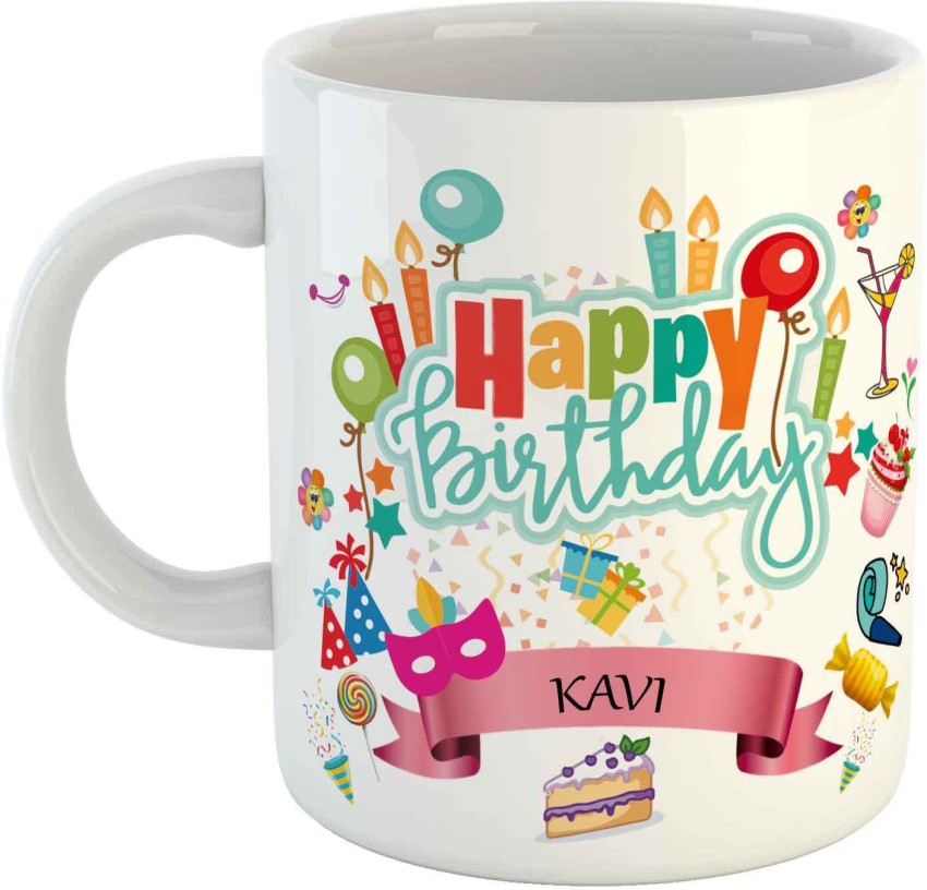 LOROFY Name Kavi Happy Birthday Cherry Cake Printed Ceramic Coffee Mug  Price in India - Buy LOROFY Name Kavi Happy Birthday Cherry Cake Printed  Ceramic Coffee Mug online at Flipkart.com