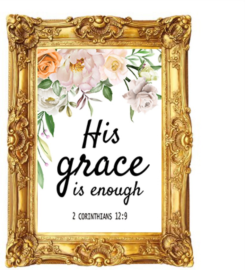 His Grace Is Enough - Bible Verse Wall Photo Frame Wall Poster ...