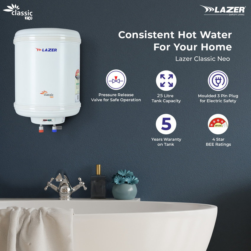 Lazer 25 L Storage Water Geyser (CLASSIC NEO Vertical, Ivory) Price in  India - Buy Lazer 25 L Storage Water Geyser (CLASSIC NEO Vertical, Ivory)  online at Flipkart.com