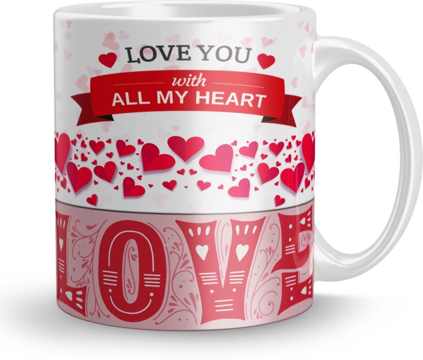 Earnam Love with All My Heart beautiful Pink Heart style Background design  printed Ceramic Coffee Mug Price in India - Buy Earnam Love with All My  Heart beautiful Pink Heart style Background