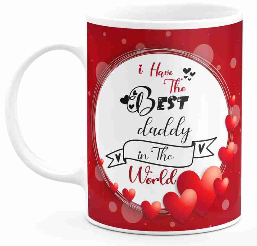 TrendoPrint I Have The Best Daddy In The World Ideal And ...