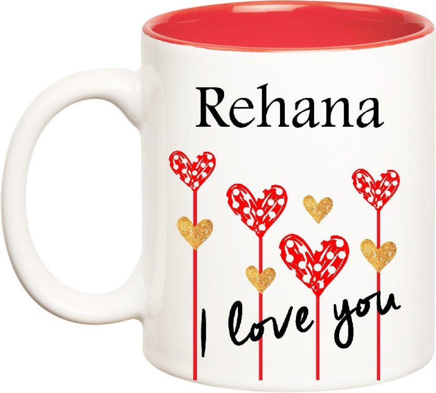 HUPPME I Love You Rehana Inner Red (350 ml) Ceramic Coffee Mug Price in  India - Buy HUPPME I Love You Rehana Inner Red (350 ml) Ceramic Coffee Mug  online at 