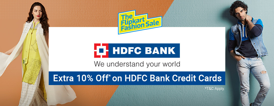 Flipkart Big brands Big discount offers on Fashion products + Extra 10% discount pay with HDFC